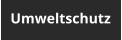 Umweltschutz